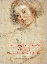 Fiamminghi e olandesi a Firenze. Disegni dalle collezioni degli Uffizi - copertina