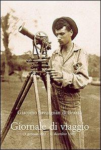Giornale di viaggio (1 gennaio 1883 - 31 dicembre 1885) - Giacomo Savorgnan di Brazzà - copertina