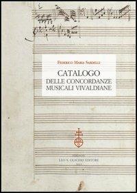Catalogo delle concordanze musicali vivaldiane - Federico Maria Sardelli - copertina