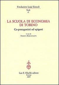 La Scuola di economia di Torino. Co-protagonisti ed epigoni - copertina