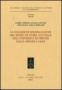 Le collezioni mineralogiche del museo di storia naturale dell'Università di Firenze dalle origini a oggi - copertina