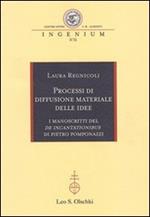 Processi di diffusione materiale delle idee. I manoscritti del «De incantationibus» di Pietro Pomponazzi