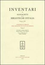 Inventari dei manoscritti delle biblioteche d'Italia. Vol. 115: I frammenti ebraici dell'archivio di Stato di Modena