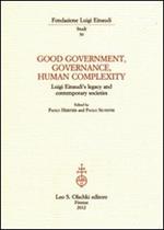 Good government, governance, human complexity. Luigi Einaudi's legacy and contemporary societies