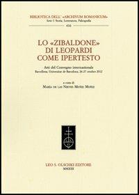 Lo «Zibaldone» di Leopardi come ipertesto. Atti del Convegno internazionale (Barcellona, 26-27 ottobre 2012) - copertina