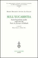 Sull'Eucaristia. Scritti benedettini inediti negli anni del «Traité dePhysique» di Rohault