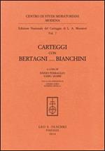 Ludovico Antonio Muratori. Carteggi con Bertagni... Bianchini