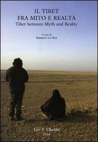 Il Tibet tra mito e realtà. Atti del Convegno per il centenario della nascita di Fosco Maraini (Firenze, 14 marzo 2012). Ediz. italiana e inglese - copertina