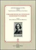 I drammi musicali veneziani di Benedetto Ferrari