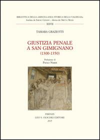 Giustizia penale a San Gimignano (1300-1350) - Tamara Graziotti - copertina