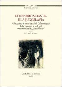 Leonardo Sciascia e la Jugoslavia - copertina