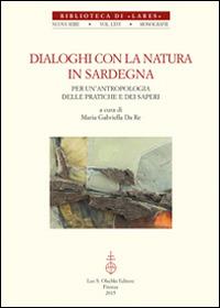 Dialoghi con la natura in Sardegna. Per un'antropologia delle pratiche e dei saperi. Con DVD - copertina