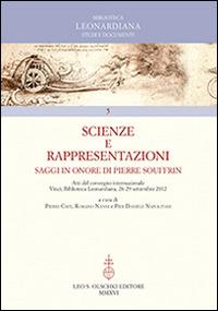 Scienze e rappresentazioni. Saggi in onore di Pierre Souffrin. Atti del Convegno internazionale (Vinci, 26-29 settembre 2012) - copertina