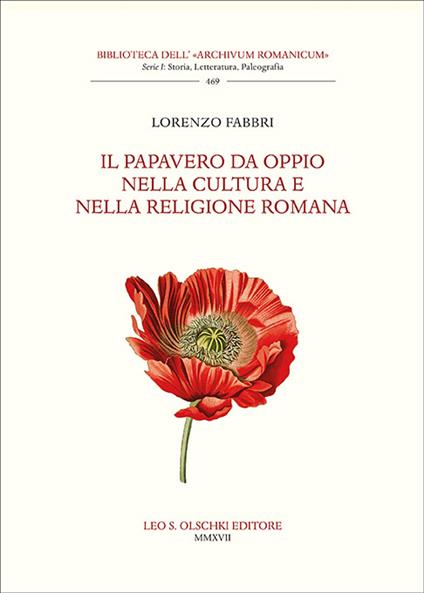 Il papavero da oppio nella cultura e nella religione romana - Lorenzo Fabbri - copertina