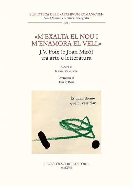 «M’exalta el nou i m’enamora el vell». J.V. Foix (e Joan Mirò) tra arte e letteratura - copertina