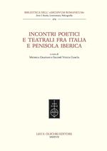 Incontri poetici e teatrali fra Italia e penisola iberica