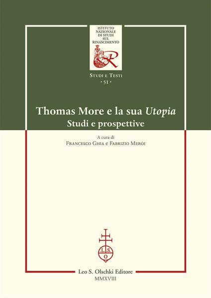 Thomas More e la sua Utopia. Studi e ricerche - copertina
