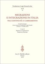 Migrazioni e integrazione in Italia tra continuità e cambiamento. Atti del Convegno (Torino 6-7 ottobre 2016)