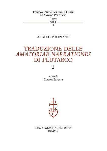 Traduzione delle «Amatoriae narrationes» di Plutarco. Testo latino. Testo greco a fronte. Vol. 2 - Angelo Poliziano - copertina