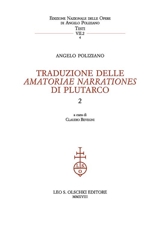 Traduzione delle «Amatoriae narrationes» di Plutarco. Testo latino. Testo greco a fronte. Vol. 2 - Angelo Poliziano - copertina