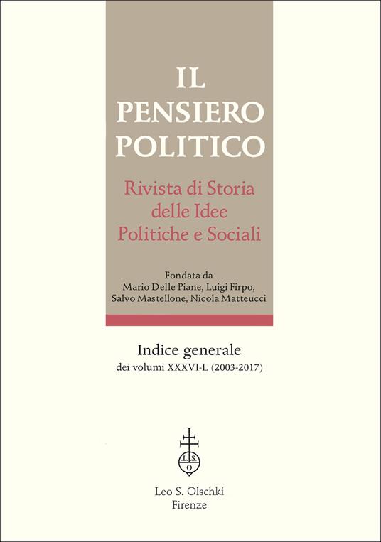 Il pensiero politico. Indice generale dei volumi 36-50 (2003-2017) - copertina