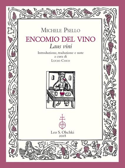 Encomio del vino. Laus vini - Michele Psello - copertina