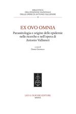 Ex ovo omnia. Parassitologia e origine delle epidemie nelle ricerche e nell'opera di Antonio Vallisneri