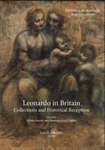Leonard in Britain. Collections and historical reception. Proceedings of the international conference (London, 25-27 may 2016). Ediz. italiana e inglese