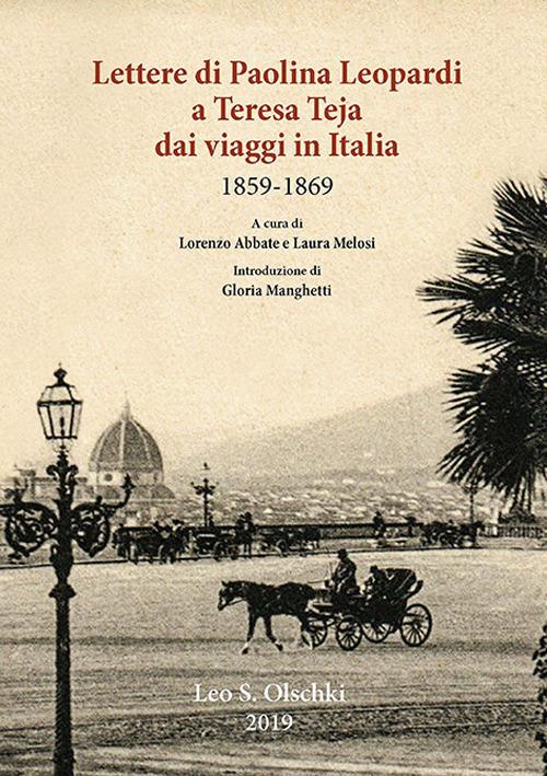 Lettere di Paolina Leopardi a Teresa Teja dai viaggi in Italia (1859-1869) - copertina