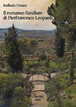 Il romanzo familiare di Pierfrancesco Leopardi