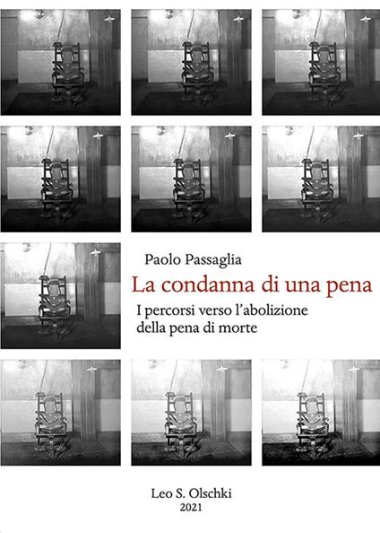 La condanna di una pena. I percorsi verso l'abolizione della pena di morte - Paolo Passaglia - copertina
