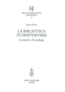 Libro La biblioteca di Dostoevskij. La storia e il catalogo Lucio Coco
