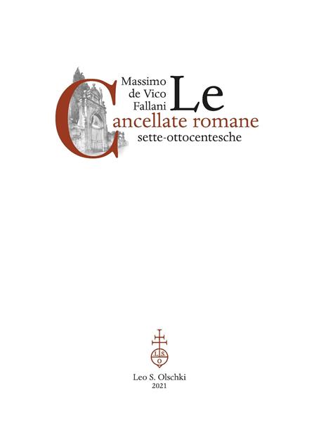 Le cancellate romane sette-ottocentesche. Ediz. illustrata - Massimo De Vico Fallani - copertina