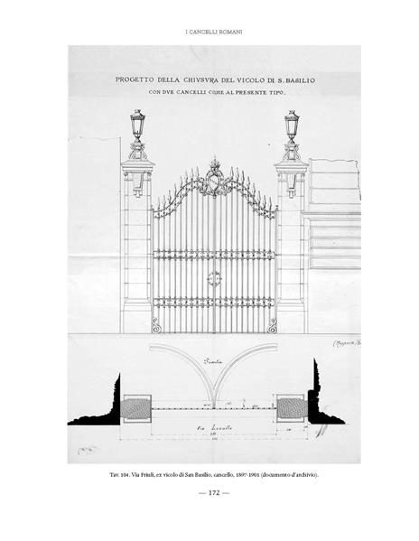 Le cancellate romane sette-ottocentesche. Ediz. illustrata - Massimo De Vico Fallani - 2