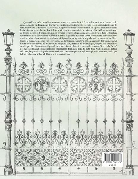 Le cancellate romane sette-ottocentesche. Ediz. illustrata - Massimo De Vico Fallani - 4