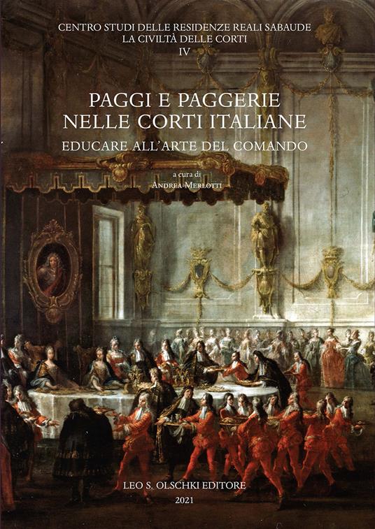 Paggi e paggerie nelle corti italiane. Educare all'arte del comando. Ediz. illustrata - copertina