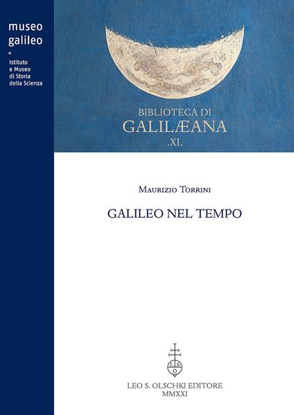 Galileo nel tempo - Maurizio Torrini - copertina