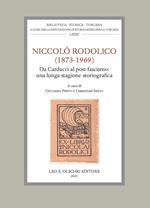 Niccolò Rodolico (1873-1969). Da Carducci al post-fascismo: una lunga stagione storiografica. Atti della giornata di studio (Firenze, 22 novembre 2019)