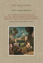 La «Tempesta» di Giorgione e il suo programma iconologico derivato dalla «Teogonia» di Esiodo. Il poeta, Amalthea, Zeus bambino e le muse