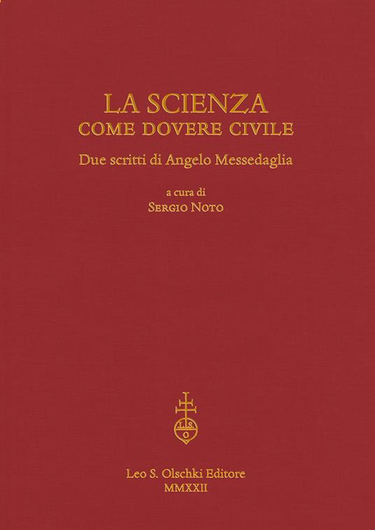 La scienza come dovere civile. Due scritti di Angelo Messedaglia - Angelo Messedaglia - copertina