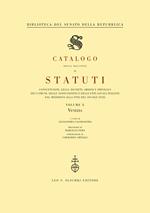 Catalogo della raccolta di statuti, consuetudini, leggi, decreti, ordini e privilegi dei comuni, delle associazioni e degli enti locali italiani dal Medioevo.... Vol. 10: Venezia