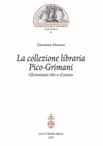 La collezione libraria Pico-Grimani. Gli inventari «M» e «Correr»