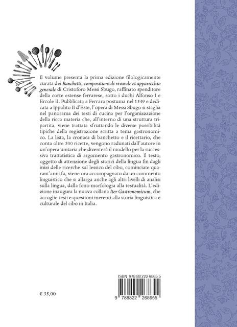 I banchetti, compositioni di vivande, et apparecchio generale di Cristoforo Messi Sbugo. Edizione e studio linguistico. Ediz. critica - Veronica Ricotta - 4