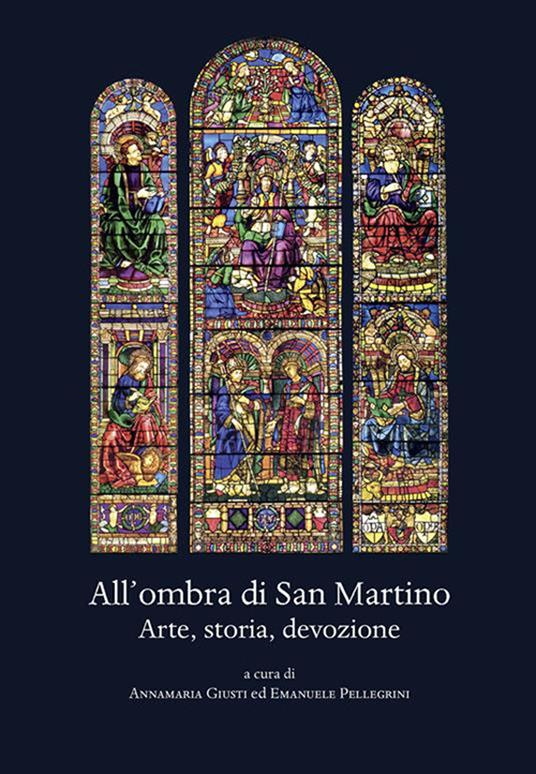 All'ombra di San Martino. Arte, storia, devozione - copertina
