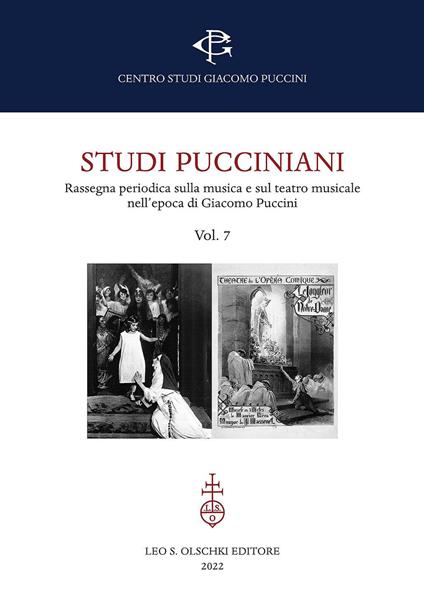 Studi pucciniani. Rassegna sulla musica e sul teatro musicale nell'epoca di Giacomo Puccini. Vol. 7 - copertina