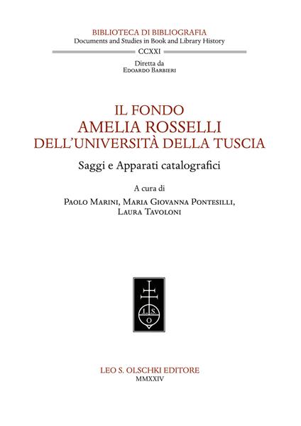 Il fondo Amelia Rosselli dell'Università della Tuscia. Saggi e apparati catalografici - copertina
