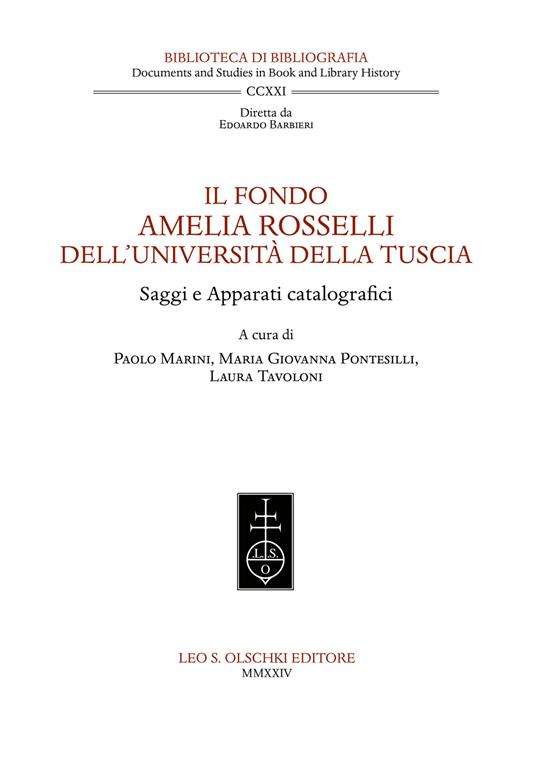 Il fondo Amelia Rosselli dell'Università della Tuscia. Saggi e apparati catalografici - copertina