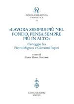 «Lavora sempre più nel fondo, pensa sempre più in alto». Carteggio fra Pietro Mignosi e Giovanni Papini
