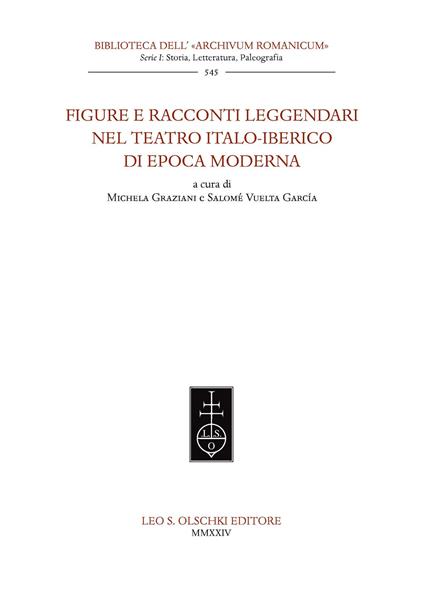 Figure e racconti leggendari nel teatro italo-iberico di epoca moderna - copertina