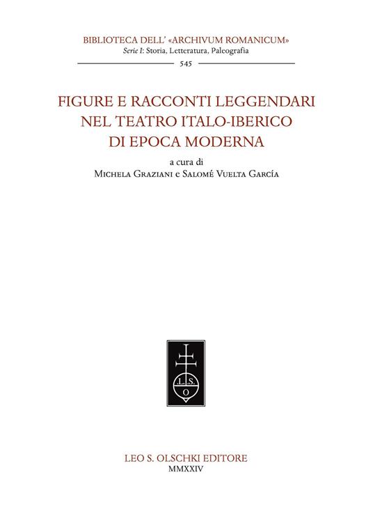 Figure e racconti leggendari nel teatro italo-iberico di epoca moderna - copertina